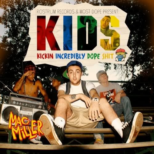 Mac Miller - K.I.D.S. (2010)
