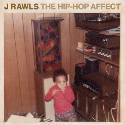 J Rawls - The Hip-Hop Affect (2011)