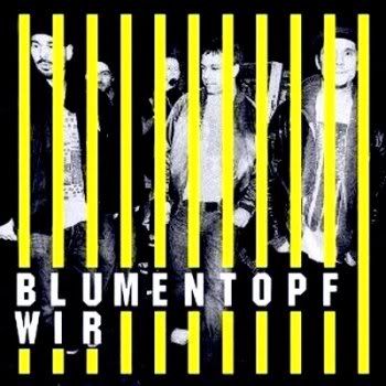 Blumentopf - Wir [Special Edition] (2010)