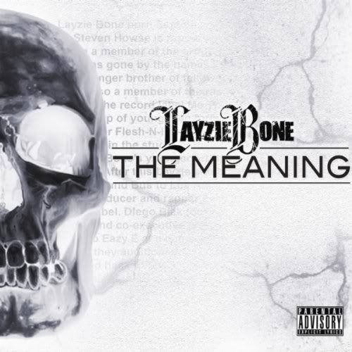 Layzie Bone - The Meaning (2011)