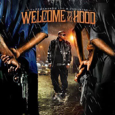 Jadakiss - Welcome To My Hood (2011)