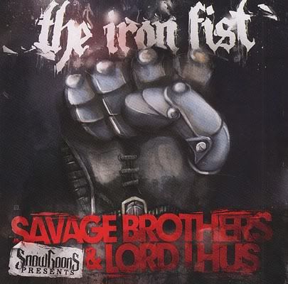 Savage Brothers and Lord Lhus - The Iron Fist (2011)
