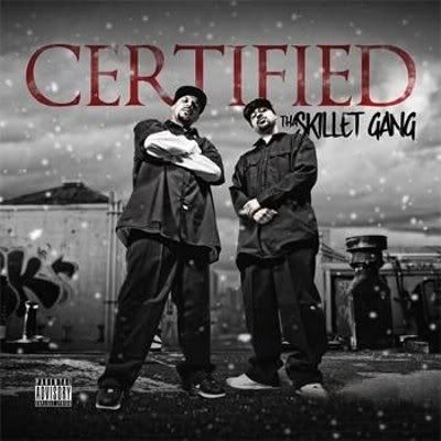 Certified - The Skillet Gang (2011)