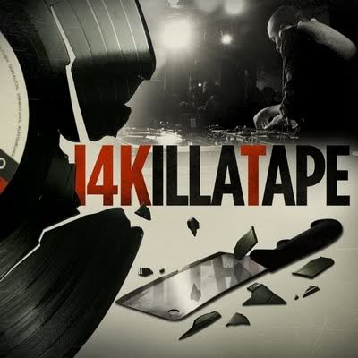 14KT - 14KillaTape (2011)