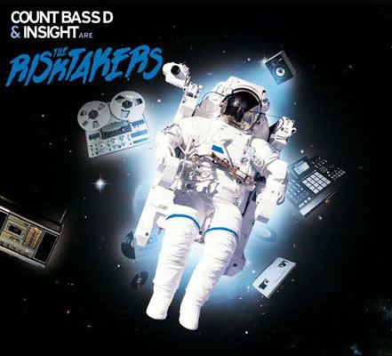 Count Bass D And Insight - The Risk Takers (2011)