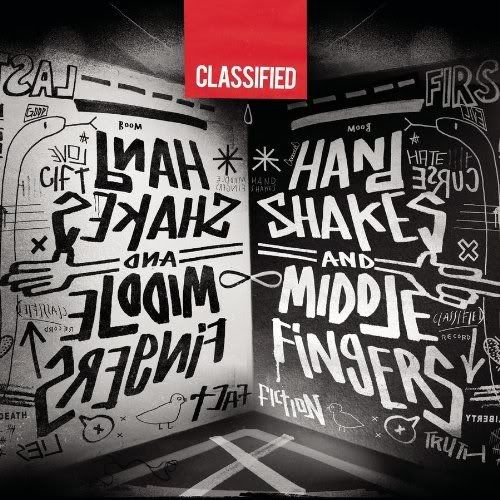Classified - Hand Shakes and Middle Fingers (2011)