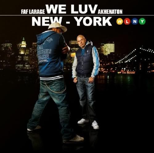 Faf LaRage and Akhenaton - We Luv New York (2011)