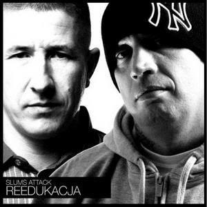 Slums Attack - Reedukacja (2011)