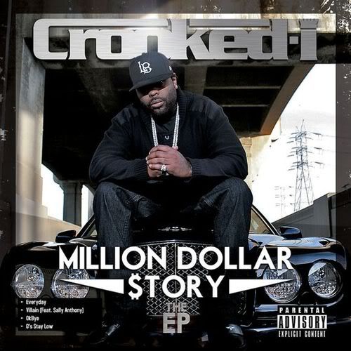Crooked I - Million Dollar (2011)