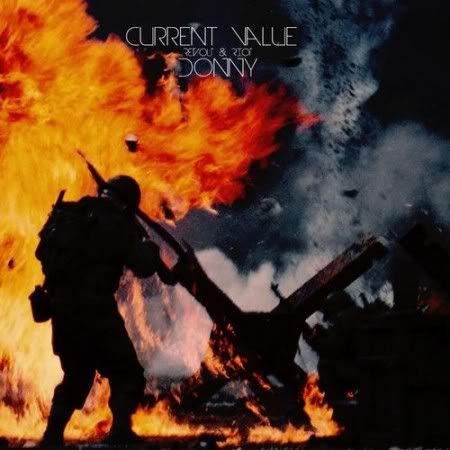 Current Value - Revolt and Riot (2011)