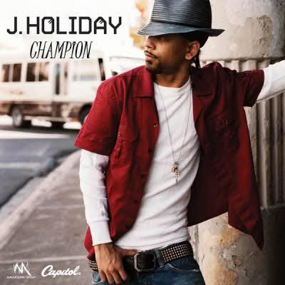 J. Holiday - Champion (2010)